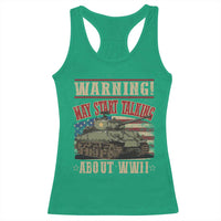 Warning May Start Talking About WWII Racerback Tank Top American Flag Tank