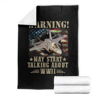 Warning May Start Talking About WWII Throw Blanket American Flag Fighter Jet - Wonder Print Shop