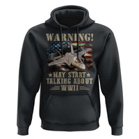 Warning May Start Talking About WWII Hoodie American Flag Fighter Jet - Wonder Print Shop