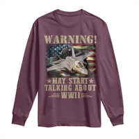 Warning May Start Talking About WWII Long Sleeve Shirt American Flag Fighter Jet - Wonder Print Shop