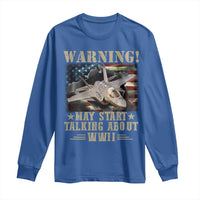 Warning May Start Talking About WWII Long Sleeve Shirt American Flag Fighter Jet - Wonder Print Shop