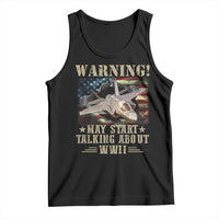 Warning May Start Talking About WWII Tank Top American Flag Fighter Jet - Wonder Print Shop