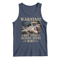 Warning May Start Talking About WWII Tank Top American Flag Fighter Jet - Wonder Print Shop