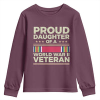 Proud Daughter Of A World War II Veteran Youth Sweatshirt US WWII Vet - Wonder Print Shop