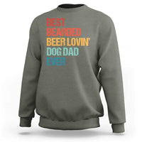 Best Bearded Beer Loving Dog Dad Ever Sweatshirt Pet Lover Father's Day