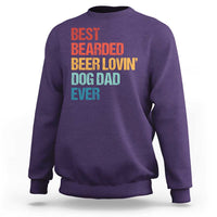 Best Bearded Beer Loving Dog Dad Ever Sweatshirt Pet Lover Father's Day