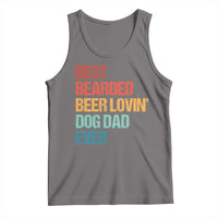 Best Bearded Beer Loving Dog Dad Ever Tank Top Pet Lover Father's Day