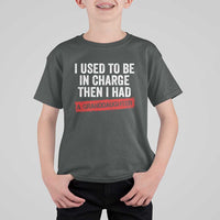 I Used To Be In Charge Then I Had A Granddaughter T Shirt For Kid Funny Girl Grandpa Father's Day