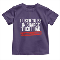 I Used To Be In Charge Then I Had A Granddaughter Toddler T Shirt Funny Girl Grandpa Father's Day