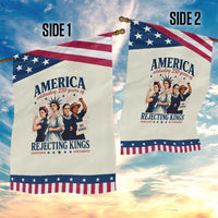 America Celebrating 250 Years Of Rejecting Kings 4th of July Patriotic Garden Flag