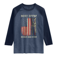 Best Effin Bonus Dad Ever Raglan Shirt Step Dad Fathers Day Vintage American Flag