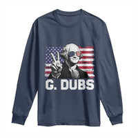 G Dubs George Washington Funny 4th Of July Long Sleeve Shirt Vintage American Flag