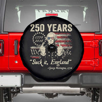 250 Years George Washington Suck It England Spare Tire Cover 4th Of July 1776 2026 250th Anniversary USA