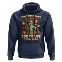 Tung Tung Tung Sahur 250 Years American Hoodie Funny Brainrot Meme 4th of July
