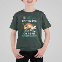 Funny Cruise Trip T Shirt For Kid Help I'm Trapped On A Ship With My Family Summer Vacation - Wonder Print Shop