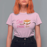 Funny Girls Have Smore Fun T Shirt For Women Camping Food S'more - Wonder Print Shop