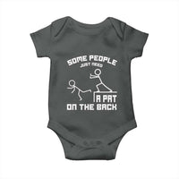 Some People Just Need A Pat On The Back Baby Onesie Funny Sarcasm Quote - Wonder Print Shop