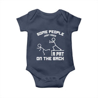 Some People Just Need A Pat On The Back Baby Onesie Funny Sarcasm Quote - Wonder Print Shop