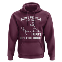 Some People Just Need A Pat On The Back Hoodie Funny Sarcasm Quote - Wonder Print Shop