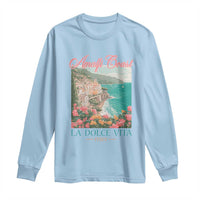 Amalfi Coast Italy Travel Trip Long Sleeve Shirt La Dolce Vita Mediterranean Sea - Wonder Print Shop