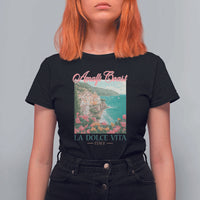 Amalfi Coast Italy Travel Trip T Shirt For Women La Dolce Vita Mediterranean Sea - Wonder Print Shop