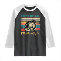 Funny First Of All I Am A Delight Raglan Shirt Retro Angry Opossum - Wonder Print Shop