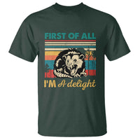 Funny First Of All I Am A Delight T Shirt Retro Angry Opossum - Wonder Print Shop