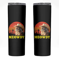 Funny Meowdy Skinny Tumbler Country Music Western Cowboy Cat - Wonder Print Shop