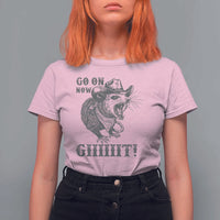 Funny Cowboy Opossum T Shirt For Women Go On Now Git Western Country Opossum - Wonder Print Shop