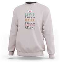 School Nurse Sweatshirt Love Heal Return Them Nursing Cap - Wonder Print Shop