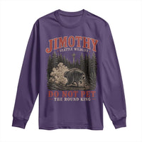 Jimothy Raccoon Seattle Wildlife Long Sleeve Shirt Do Not Pet The Round King Funny Viral Trash Panda