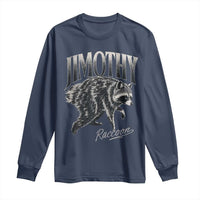 Jimothy Raccoon Long Sleeve Shirt Funny Seattle Trash Panda Wildlife