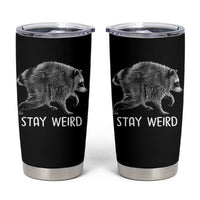 Jimothy the Raccoon Funny Stay Weird Tumbler Cup Seattle Short Spine Trash Panda