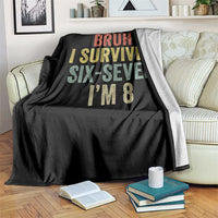 Funny 67 8th Birthday Throw Blanket Bruh I Survived Six Seven I'm 8 Retro Bday