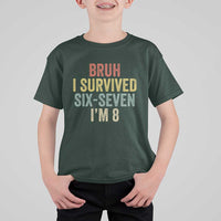 Funny 67 8th Birthday T Shirt For Kid Bruh I Survived Six Seven I'm 8 Retro Bday