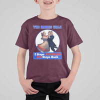 The Harris Walz T Shirt For Kid 2 Steps Forward No Steps Back Cat Dancing - Wonder Print Shop