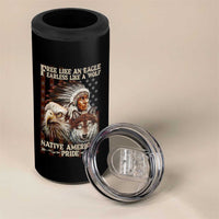Native American Pride 4 in 1 Can Cooler Tumbler Free Like An Eagle Fearless Like A Wolf Vintage Flag - Wonder Print Shop