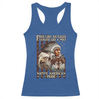 Native American Pride Racerback Tank Top Free Like An Eagle Fearless Like A Wolf Vintage Flag - Wonder Print Shop