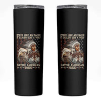 Native American Pride Skinny Tumbler Free Like An Eagle Fearless Like A Wolf Vintage Flag - Wonder Print Shop