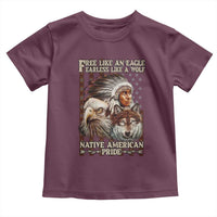 Native American Pride Toddler T Shirt Free Like An Eagle Fearless Like A Wolf Vintage Flag - Wonder Print Shop