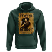 Pancho Villa Hoodie I Want You Gringo Fight In The Mexican Revolution - Wonder Print Shop