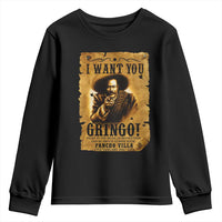 Pancho Villa Youth Sweatshirt I Want You Gringo Fight In The Mexican Revolution - Wonder Print Shop