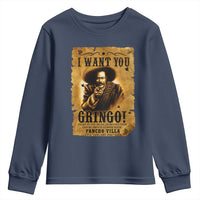Pancho Villa Youth Sweatshirt I Want You Gringo Fight In The Mexican Revolution - Wonder Print Shop