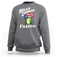Funny Relax Gringo I Am Legal Sweatshirt Puerto Rico Flag Coqui Frog - Wonder Print Shop