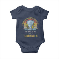 Funny Warning I May Spontaneously Talk About Tornadoes Baby Onesie - Wonder Print Shop