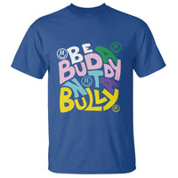 Unity Day Orange T Shirt Be A Buddy Not A Bully Anti Bullying Awareness - Wonder Print Shop
