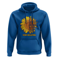 Anti Bullying Awareness Hoodie We Wear Orange For Unity Day End Bullying Sunflower