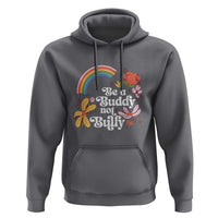 Unity Day Hoodie Be A Buddy Not A Bully Anti Bullying Awareness Flower Star