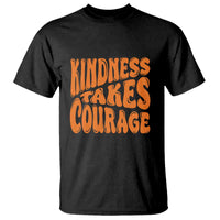 Unity Day T Shirt Kindness Takes Courage Anti Bullying Awareness - Wonder Print Shop