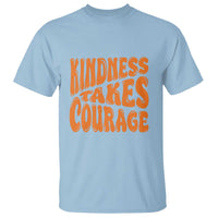 Unity Day T Shirt Kindness Takes Courage Anti Bullying Awareness - Wonder Print Shop